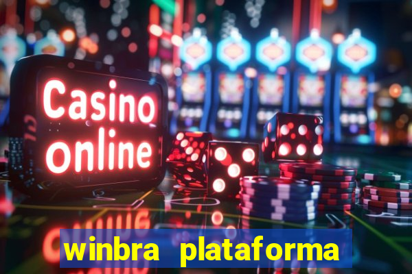 winbra plataforma de jogos